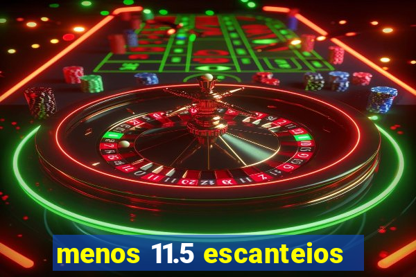 menos 11.5 escanteios